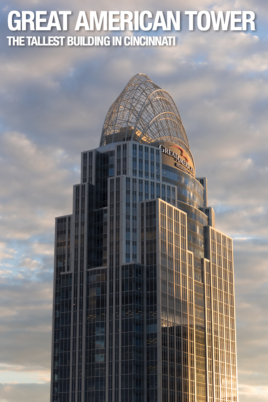 The Top 10 Tallest Buildings in Downtown Cincinnati | Cincinnati Refined