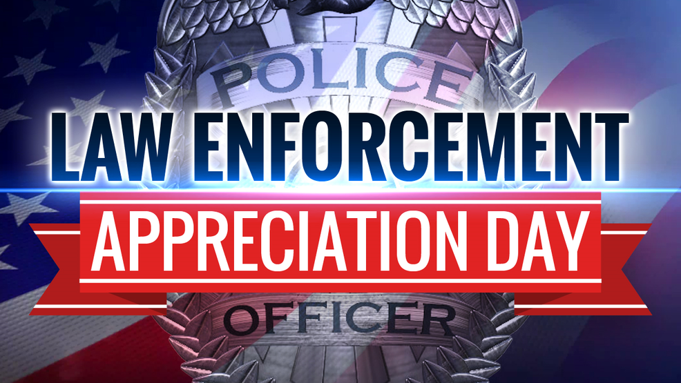 National Law Enforcement Appreciation Day WCIV